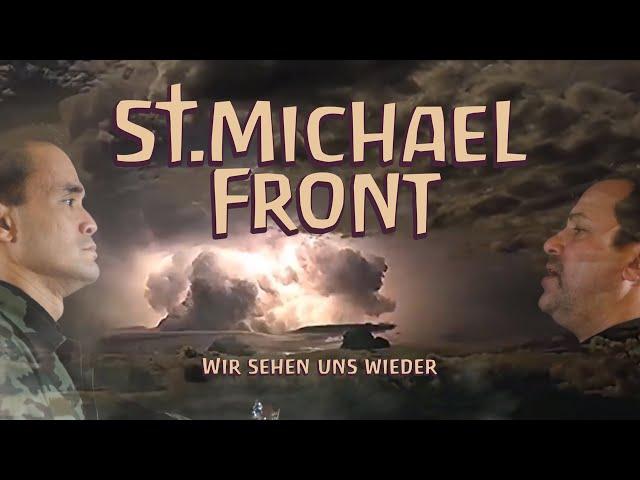 St. Michael Front - Wir sehen uns wieder [Official Music Video]