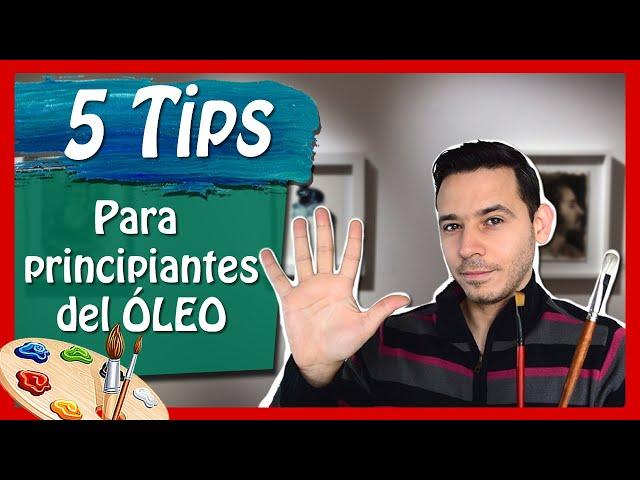 5 Tips para PRINCIPIANTES del ÓLEO //2023