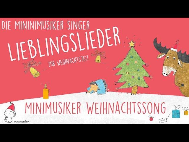 Minimusiker Weihnachtssong - Lieblingslieder zu Weihnachten I Die Minimusiker