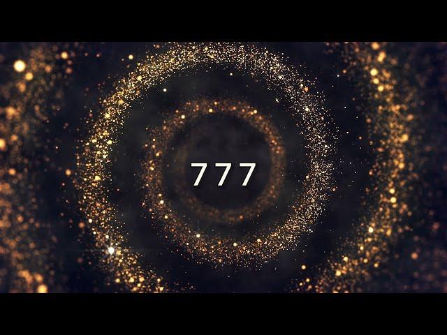 777 Hz Golden Frequency: Attract Money, Luck and Abundance | powerful angelic healing frequency