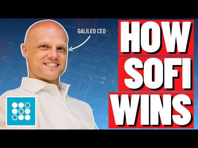 Galileo CEO Outlines SoFi's Future of Banking PLAYBOOK