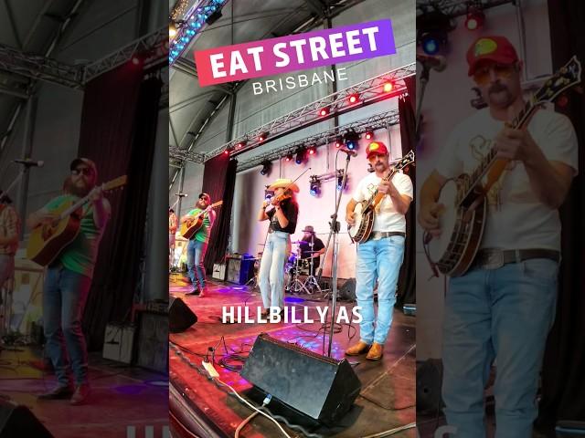 EAT STREET Entertainment....HILLBILLY AS #shorts