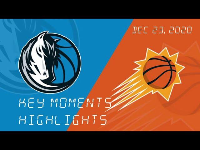 Key Moments of the Game Full Game Highlights  | DAL vs PHX Highlights | 2020-2021 NBA Season