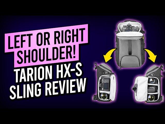 Tarion HX-S Sling Camera Backpack Review - Ambidextrous camera bag on a budget!