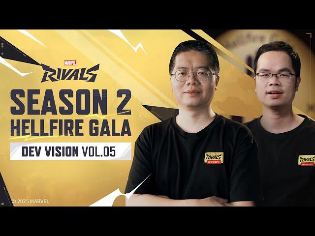 Season 2 Hellfire Gala | Dev Vision Vol. 05 | Marvel Rivals