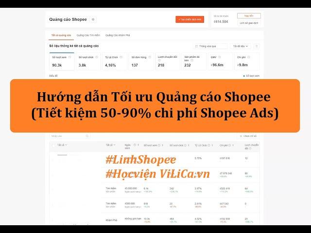 Tối ưu quảng cáo Shopee - Giúp ae tiết kiệm 50-90% chi phí Shopee Ads