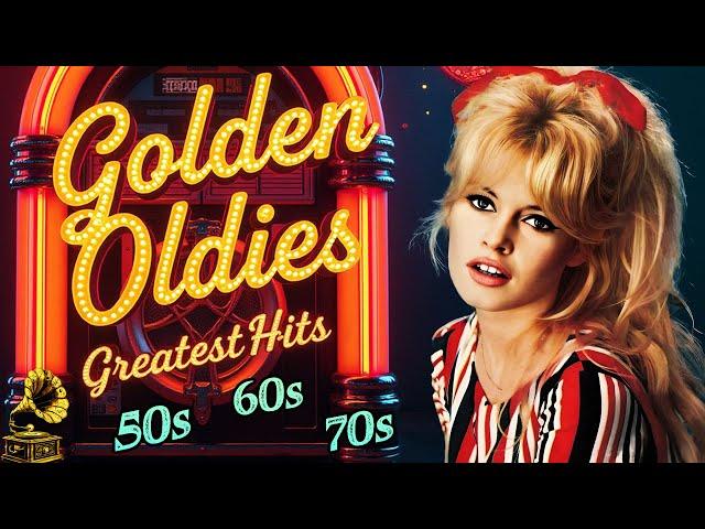 Unforgettable Oldies but Goodies  The Best of the 50s, 60s & 70s  Golden Oldies Greatest Hits