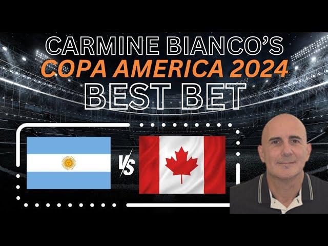 Argentina vs Canada Picks, Predictions and Odds | 2024 Copa America Best Bets 7/9/24