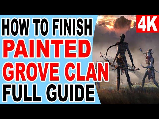 Avatar DLC The Sky breaker How to Finish Painted Grove Clan Contribution and Location