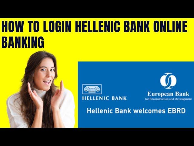 How To Login Hellenic Bank Online Banking