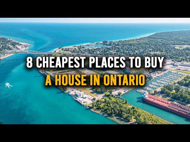 8 CHEAP Places to BUY a House in Ontario | Canada Real Estate