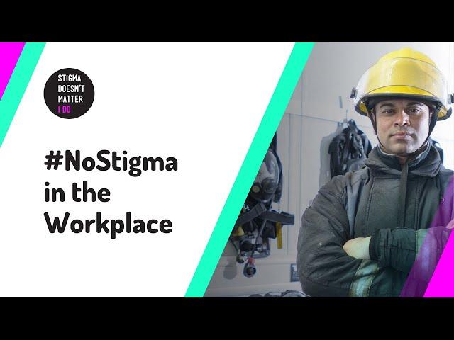 #NoStigma in the Workplace | Mental health and your rights at work