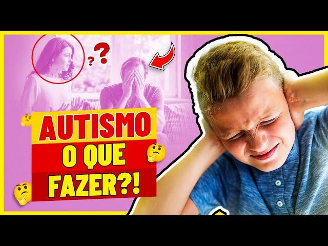 AUTISMO LEVE - 3 DICAS PRÁTICAS!