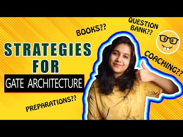 My strategies for GATE ARCHITECTURE || Books? Coaching?? || Raima Sinha