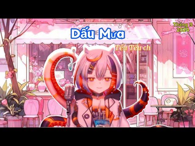 9| Dấu Mưa Cover by Teu Teu Ch. |【 Karaoke stream 26/09/2024 】