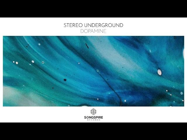 Stereo Underground - Dopamine