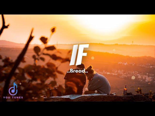 If by Bread lyrics