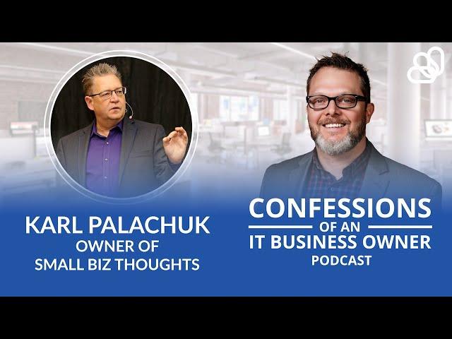 Karl Palachuk Confessions of an IT Business Owner