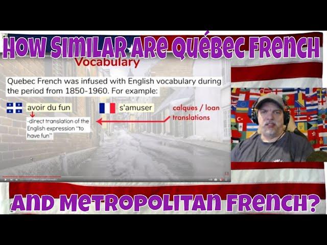 How Similar Are Québec French and Metropolitan French? REACTION