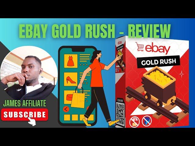 eBay Gold Rush - Review Navigate The Competitive World Of Online Selling With Ease