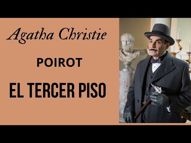 EL TERCER PISO-AGATHA CHRISTIE-POIROT- AUDIOLIBRO-Voz humana real