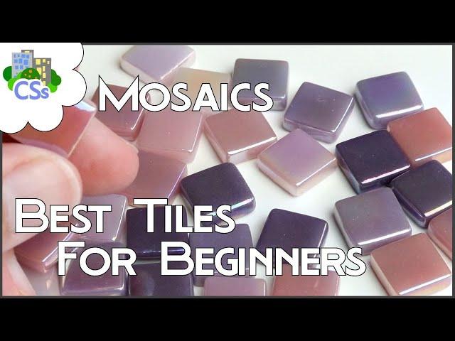 Mosaics Tutorial 2: the Best Tiles for Beginners