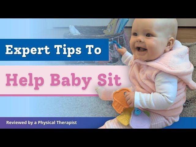 Meeting Milestones – How to Get Baby to Sit