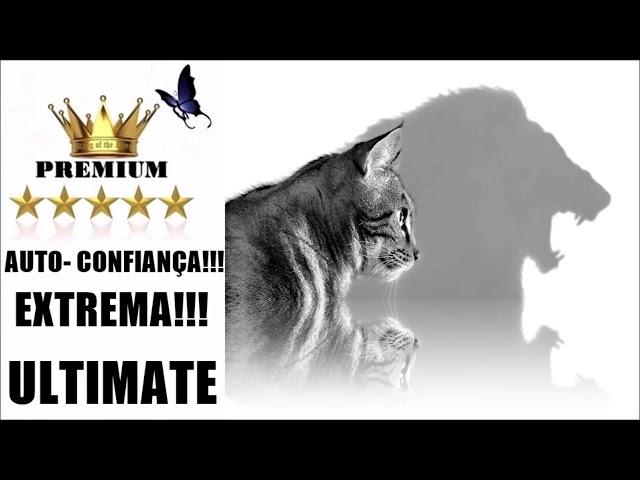 ⭐ AUTO CONFIANÇA EXTREMA!!!!! EXTREMAMENTE PODEROSO!!! (RESULTADOS IMEDIATOS!!!)