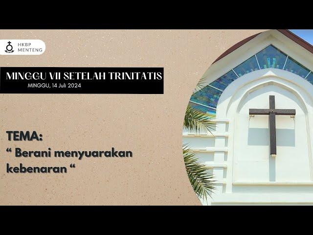 Ibadah Live Streaming HKBP Menteng - 15.00 WIB - Minggu VII Setelah Trinitatis