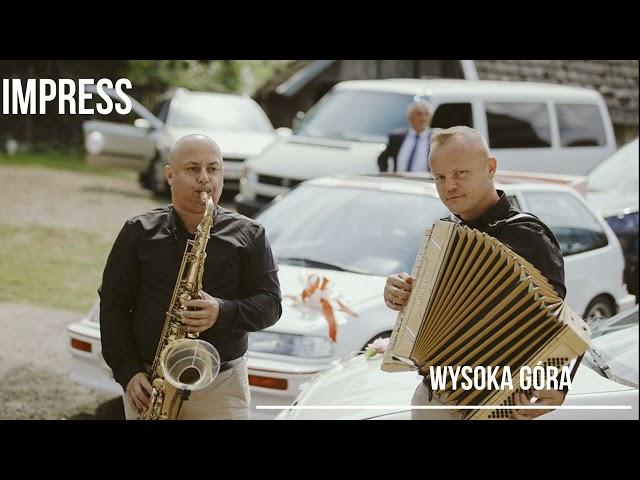IMPRESS - WYSOKA GÓRA