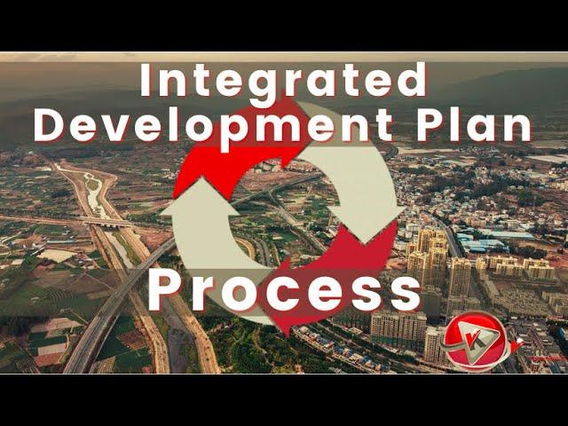 What is Municipal IDP | Integrated Development Plan | How To Develop IDP Process | 9 Elements of IDP