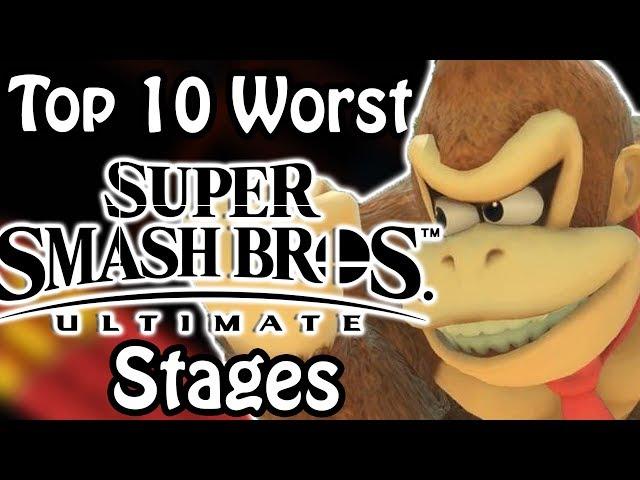 Top 10 Worst Super Smash Bros Ultimate Stages