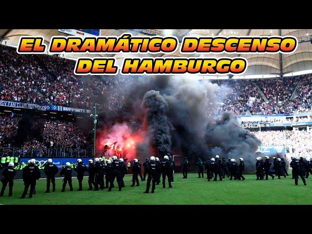 El DRAMÁTICO DESCENSO del HAMBURGO  ᴴᴰ