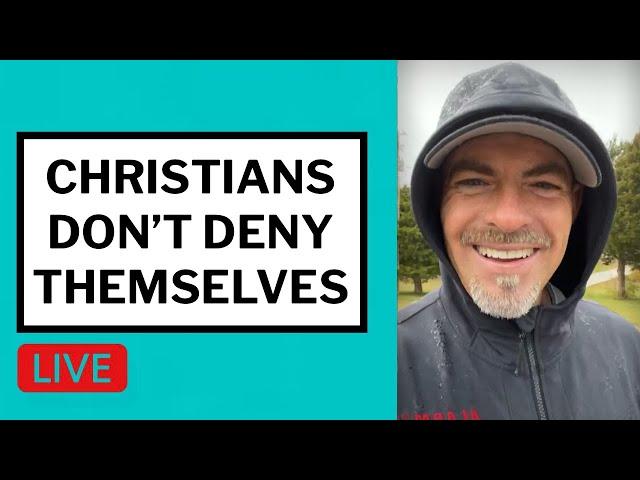 Christians Don't Deny Themselves - Matt McMillen Ministries