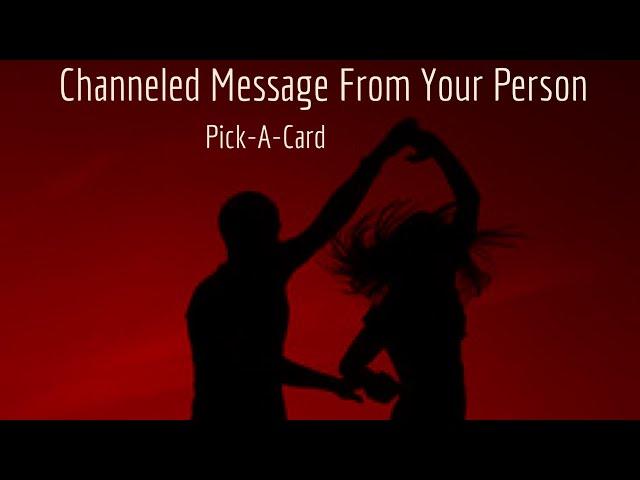 🩵🩷Channeled Message From Your Person️Pick-A-Card️