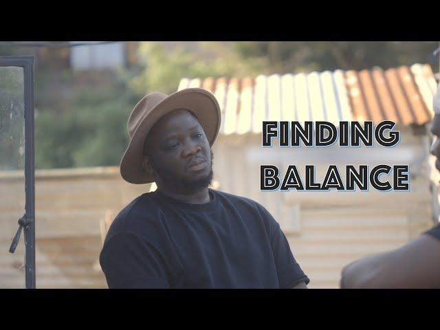 uDlamini YiStar Part 4 - Episode 5 (Finding balance)