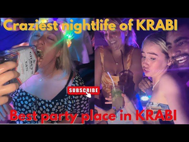 Best Party Place in Krabi | Crazy night life of Krabi | AO Nang beach |