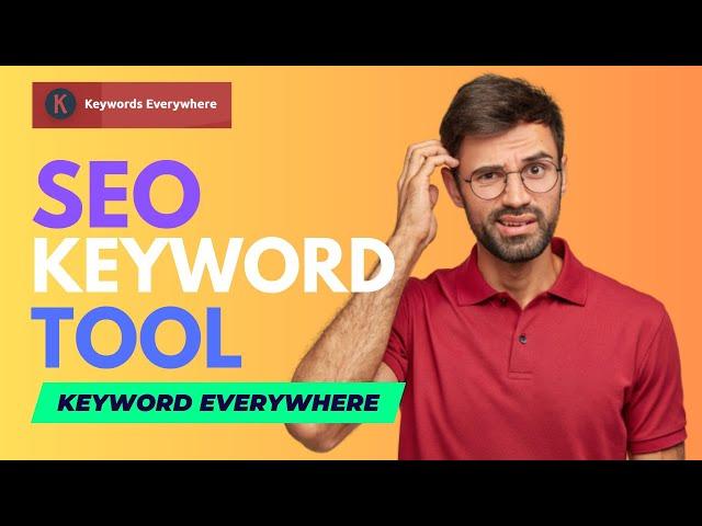 Keywords Everywhere Tutorial | Keywords Everywhere | How To Use Keywords Everywhere