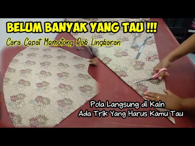 MEMOTONG ROK SETENGAH LINGKARANG LANGSUNG DIKAIN || JADI TAU ROK LINGKARAN BUTUH BERAPA METER