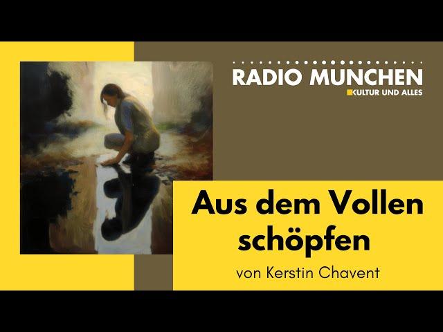 Aus dem Vollen schöpfen - von Kerstin Chavent