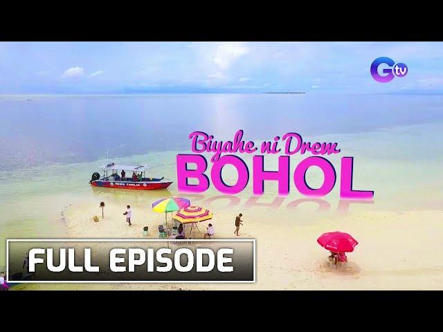 Biyahe ni Drew: World-class yet budget-friendly destinations in Bohol | Full Episode