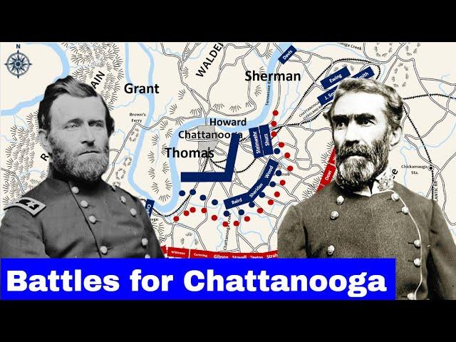 Battles for Chattanooga, Brown's Ferry to Ringgold Gap | Full Documentary Animated Battle Map