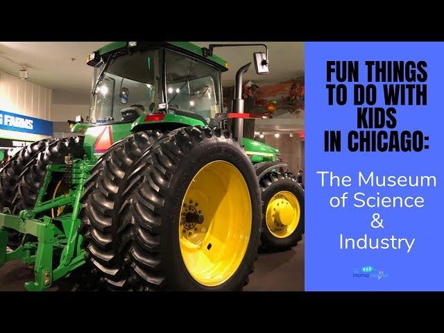 Things to Do in Chicago with Kids: Museum of Science and Industry of Chicago