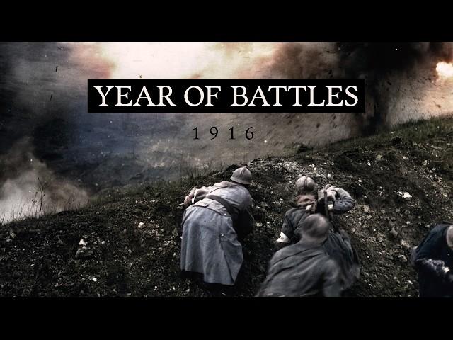 WW1 1916: All Major Battles (Full Documentary)