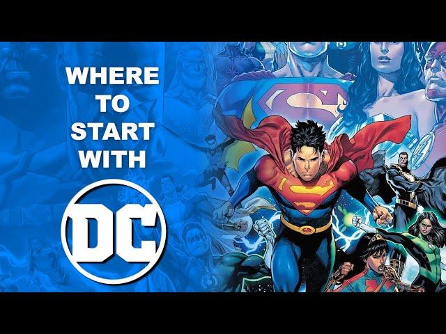 Where To Start With DC Comics (2025!)