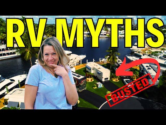 STUPID RV LIFE MYTHS - Don't Let These STOP YOU