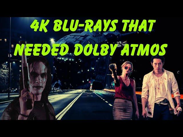 4K Blu-Rays That NEED Dolby Atmos