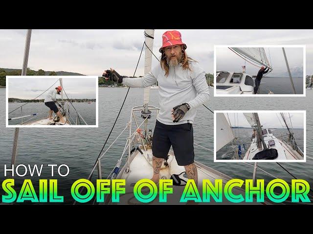 How to Sail a Boat Onto & Off of Anchor; An Important Skill Every Sailor Should Know!