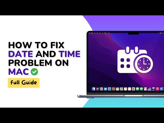 How To Fix Date and Time Problem on Mac - 2024