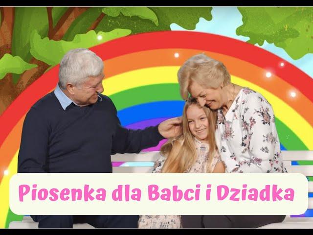 Patrycja Lipińska dla Dzieci - Piosenka dla Babci i Dziadka. Kocham Was Babciu i Dziadku.